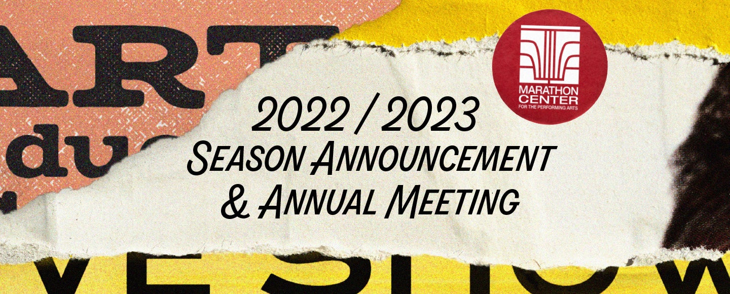 2022/2023 Season Announcement & Annual Meeting