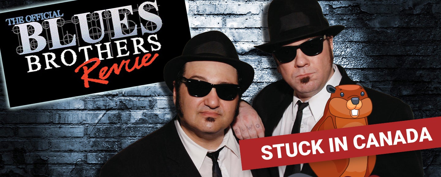 *CANCELLED* Official Blues Brothers Revue