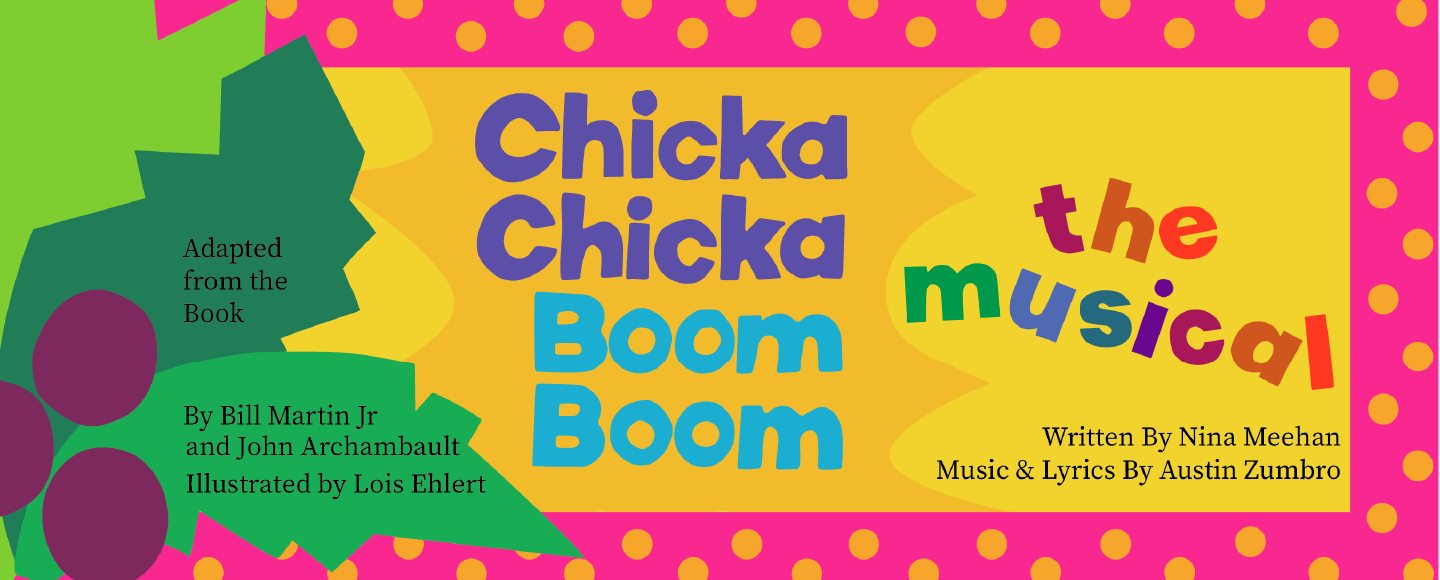 Chicka Chicka Boom Boom: The Musical
