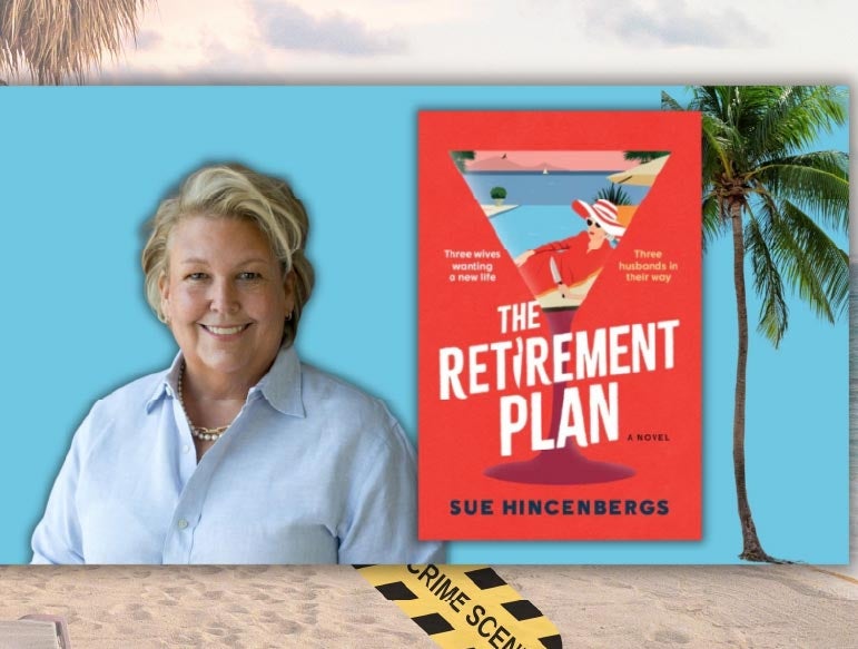 More Info for Scheming Wives and High-Stakes Hilarity with Author Sue Hincenbergs