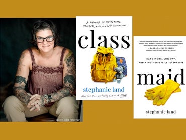 More Info for Motherhood, Hunger, and Higher Education: An Author Talk with Stephanie Land