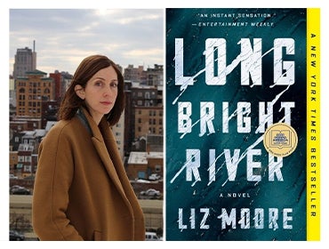 More Info for Long Bright River: Author Talk with Liz Moore