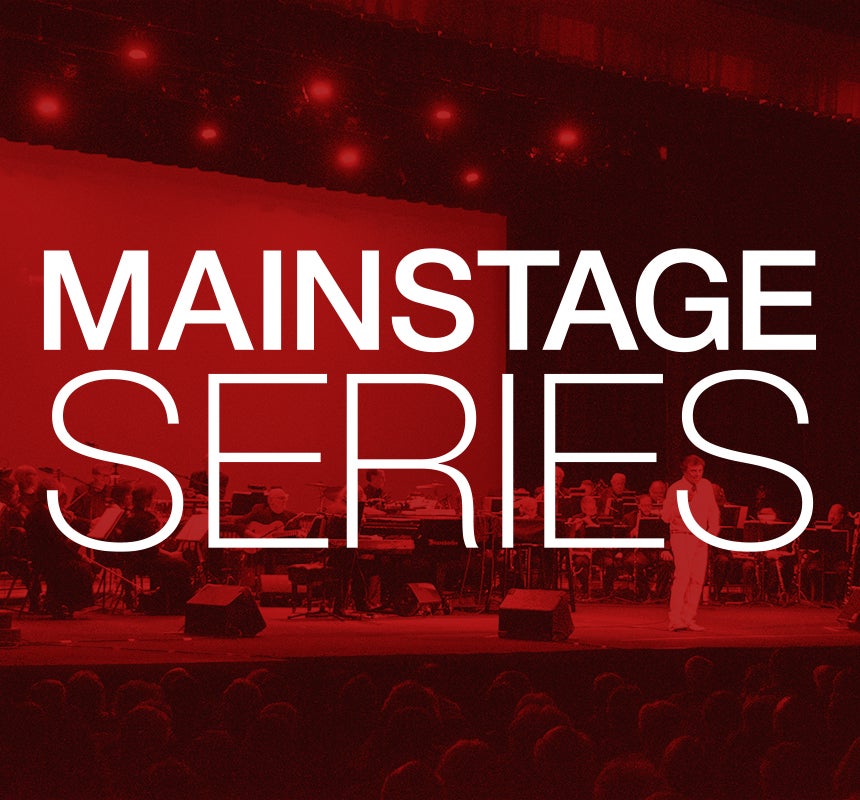 Mainstage Series
