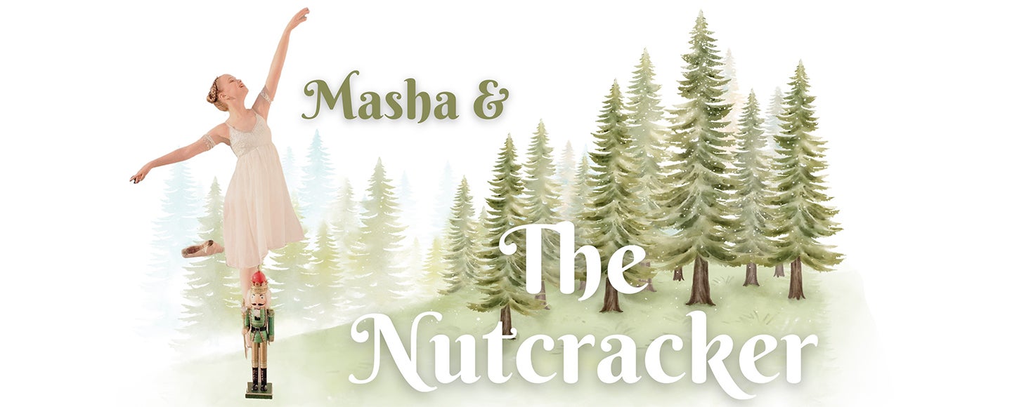 Masha and the Nutcracker
