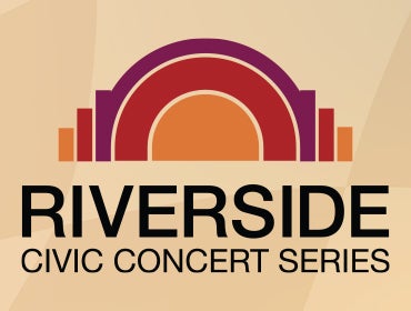 More Info for Riverside Civic Concert Series