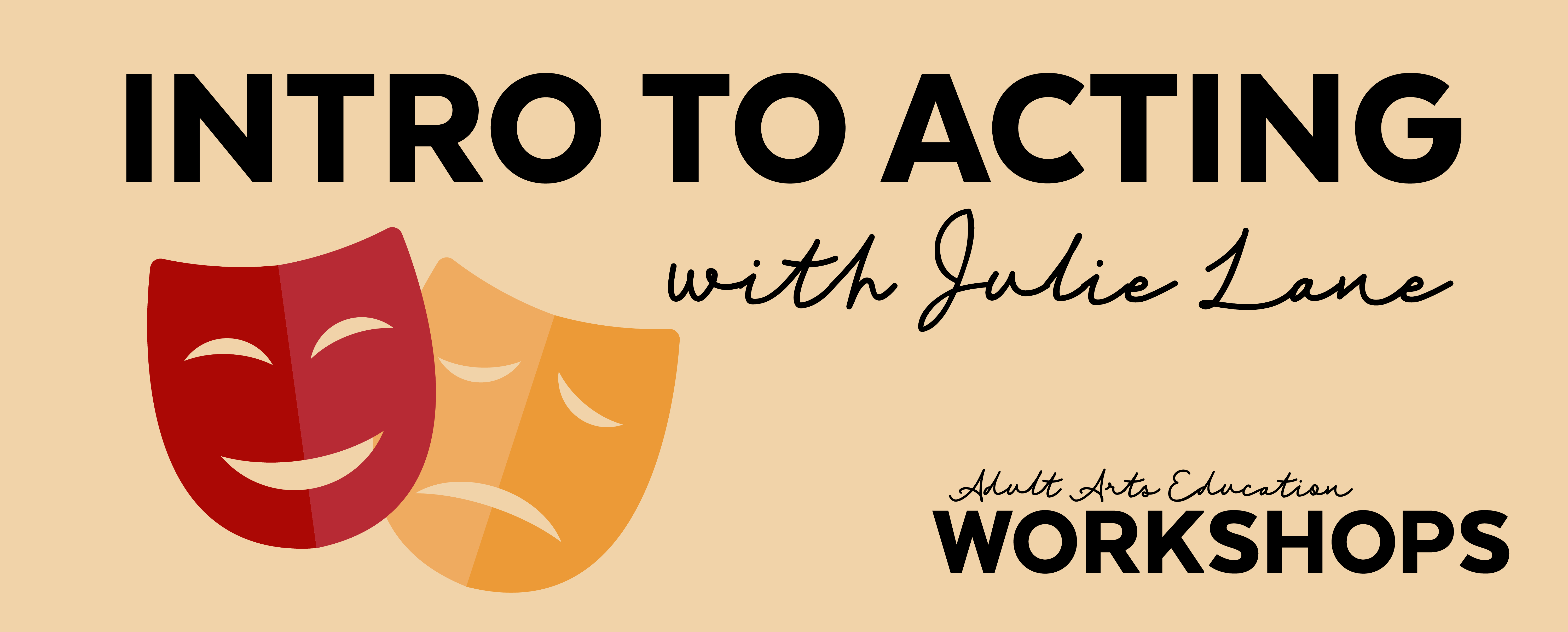 Intro to Acting with Julie Lane