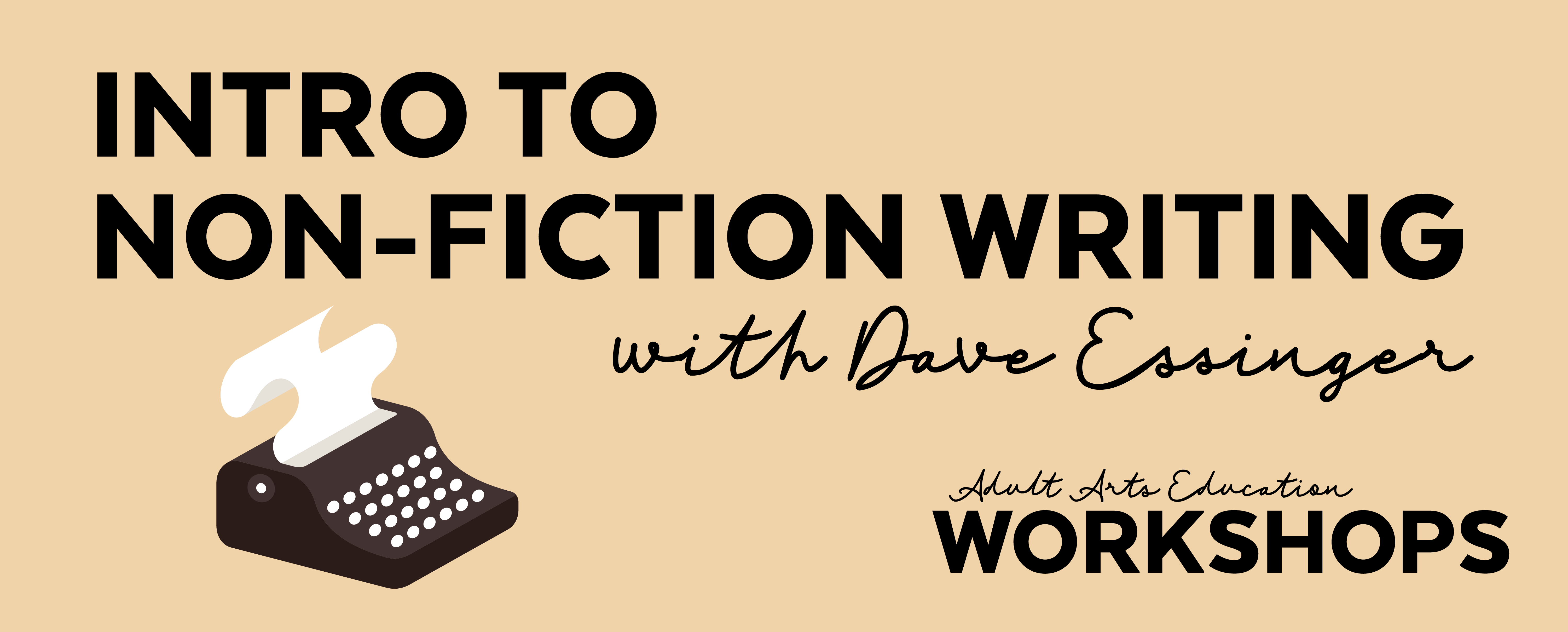 Intro to Non-Fiction Writing with Dave Essinger