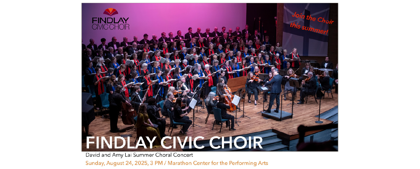 Findlay Civic Choir: David & Amy Lai Summer Choral Concert